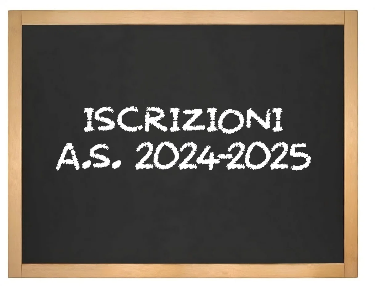 Iscrizioni anno scolastico 2024/2025 Istituto Comprensivo Statale